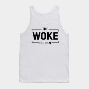 The Woke Cousin Tank Top